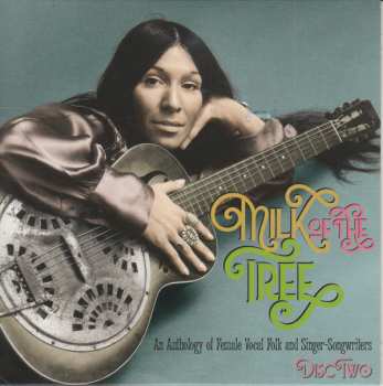 3CD/Set di cofanetti Various: Milk Of The Tree - An Anthology Of Female Vocal Folk And Singer-Songwriters