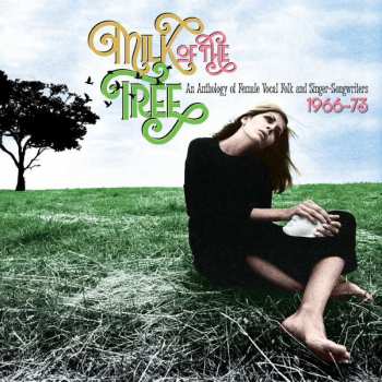 3CD/Set di cofanetti Various: Milk Of The Tree - An Anthology Of Female Vocal Folk And Singer-Songwriters