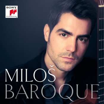 CD Miloš Karadaglić: Baroque