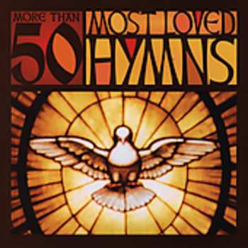 Album Various: More Than 50 Most Loved Hymns