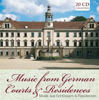 Album Various: Music From German Courts & Residences = Musik Aus Schlössern & Residenzen