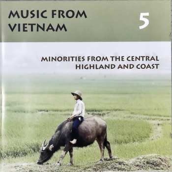 CD Various: Music From Vietnam 5 - Minorities From The Central Highland And Coast