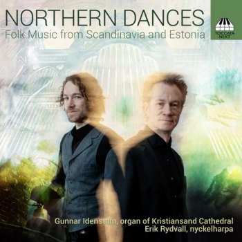 CD Gunnar Idenstam: Northern Dances: Folk Music From Scandinavia And Estonia