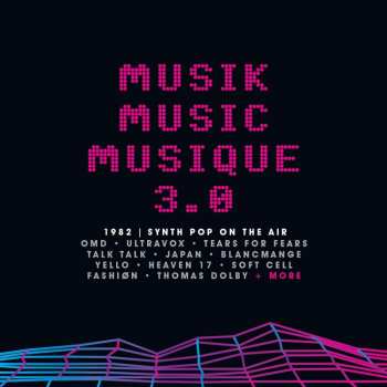 3CD/Set di cofanetti Various: Musik Music Musique 3.0 (1982 | Synth Pop On The Air)