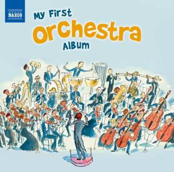 CD Various: My First Orchestra Album