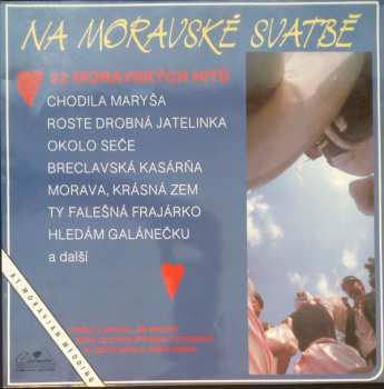 LP Various: Na Moravské Svatbě = At Moravian Wedding