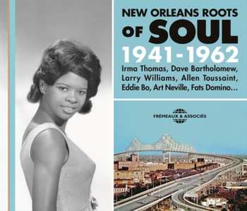Album Various: New Orleans Roots Of Soul 1941-1962