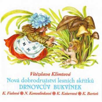 Album Various: Nová Dobrodružství Lesních Skřítků - Drnovcův Bukvínek - Cd