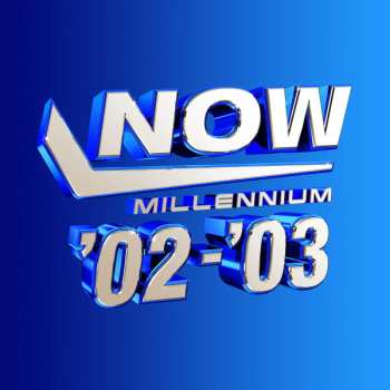 2LP Various: Now Millennium '02-'03 CLR