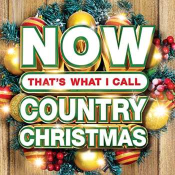 CD Various: Now That's What I Call Country Christmas