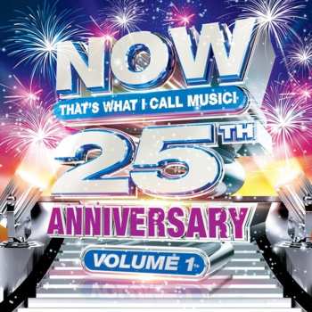 CD Various: NOW That's What I Call Music! 25th Anniversary Volume 1