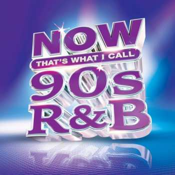 CD Various: Now That’s What I Call Music! ‘90s R&B
