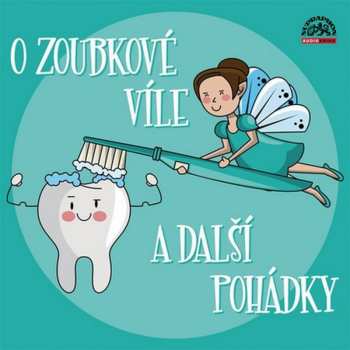 Album Various: O Zoubkové Víle A Další Pohádky