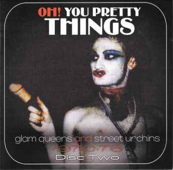 3CD/Set di cofanetti Various: Oh! You Pretty Things (Glam Queens And Street Urchins 1970-76)