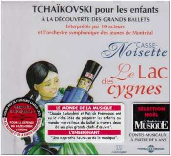 CD Various: Tchaikovski Pour Les Enfants (Casse-Noisette - Le Lac Des Cygnes)