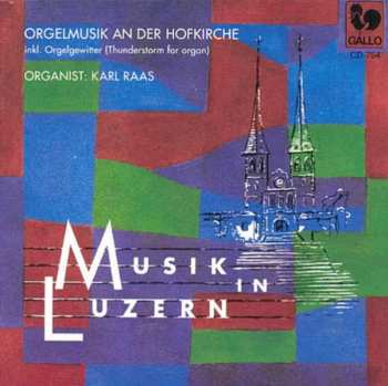 Album Various: Orgelmusik An Der Hofkirche Luzern