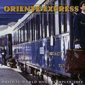 CD Various: Oriente Express - Oriente World Music Sampler 2004