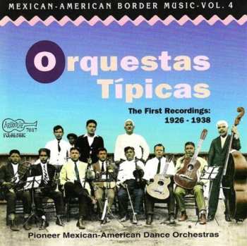 Album Various: Orquestas Tipicas First Recordings 1926-1938