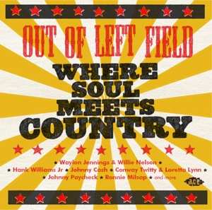 CD Various: Out Of Left Field - Where Soul Meets Country