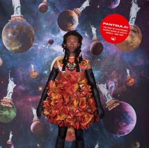 LP Various: Pantsula! (The Rise Of Electronic Dance Music In South Africa, 1988-1990)