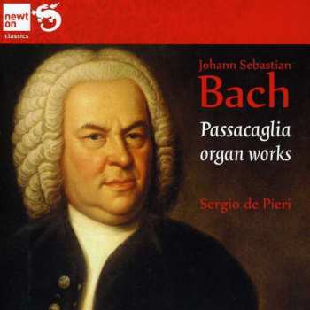 CD Johann Sebastian Bach: Complete Works For Organ, Vol. 14 - Schübler-Choräle BWV 565-650, Passacaglia BWV 582