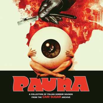 2LP Various: Paura (A Collection Of Italian Horror Sounds From The Cam Sugar Archive) CLR | LTD