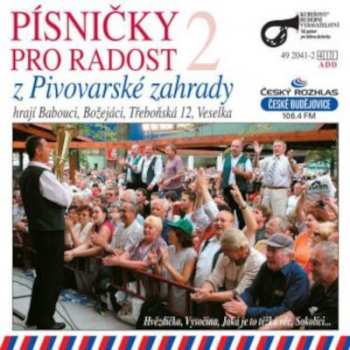 Album Various: Písničky Pro Radost 2: Z Pivovarské Zahrady