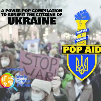 Album Various: Pop Aid -- A Power Pop Compilaion To Benefit The Citizens Of Ukraine