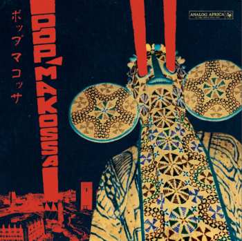 2LP Various: Pop Makossa - The Invasive Dance Beat Of Cameroon 1976​-​1984