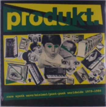 LP Various: Produkt. - Rare Synth Wave / Minimal / Post Punk Worldwide 1979-1984
