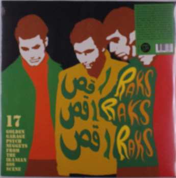 LP Various: رقص رقص رقص = Raks Raks Raks (17 Golden Garage Psych Nuggets From The Iranian 60s Scene)
