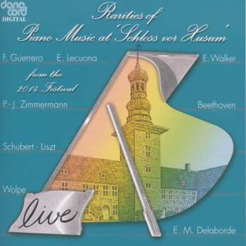 CD Various: Rarities Of Piano Music At 'Schloss Vor Husum' From The 2014 Festival