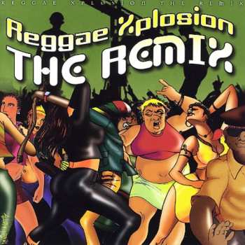 CD Various: Reggae Xplosion The Remix