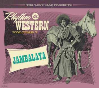CD Various: Rhythm & Western Volume 7 Jambalaya