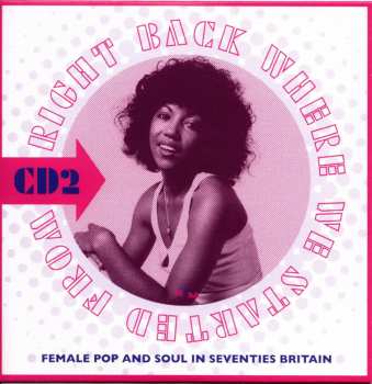 3CD Various: Right Back Where We Started From (Female Pop And Soul In Seventies Britain)