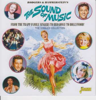 CD Various: Rodgers & Hammerstein's The Sound Of Music From The Trapp Family Singers To Broadway To Hollywood! The Singles Collection