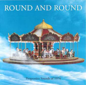 4CD Various: Round And Round: Progressive Sounds Of 1974