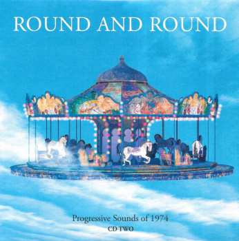 4CD Various: Round And Round: Progressive Sounds Of 1974