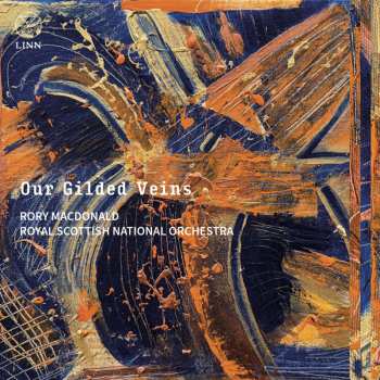 CD Various: Royal Scottish National Orchestra - Our Gilded Veins