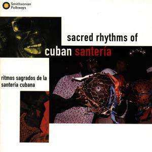 CD Various: Sacred Rhythms Of Cuban Santería