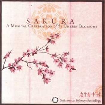 Album Various: Sakura - A Musical Celebration Of Cherry Blossoms