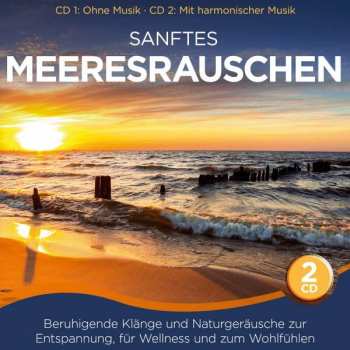 2CD Various: Sanftes Meeresrauschen