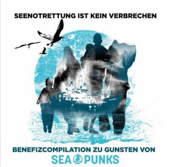 2CD Various: Seenotrettung Ist Kein Verbrechen