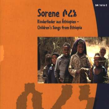 CD Various: Sorene - Kinderlieder Aus Äthiopien (Children's Songs from Ethopia)