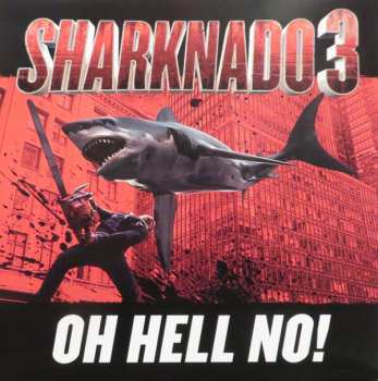 LP Various: Sharknado 3: Oh Hell No! (Original Motion Picture Soundtrack) LTD