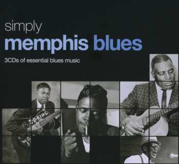 3CD/Set di cofanetti Various: Simply Memphis Blues (3CDs Of Essential Blues Music)