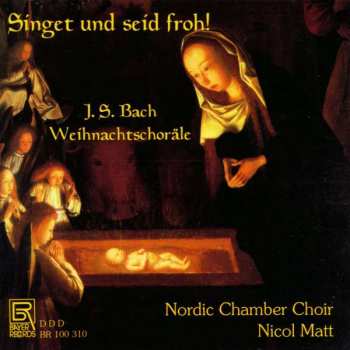 CD Various: Singet & Seid Froh! Bach-weihnachtschoräle