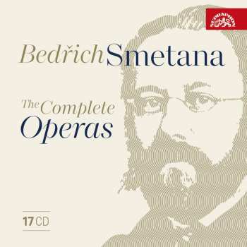 17CD Various: Smetana: Kompletní Operní Dílo