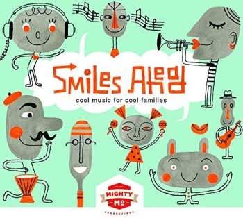 Album Various: Smiles Ahead: Cool Music For Cool Families