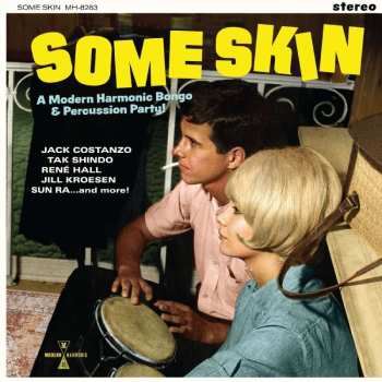 LP Various: Some Skin: A Modern Harmonic Bongo & Percussion Party CLR